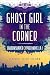 Ghost Girl in the Corner: A Shadowshaper Novella