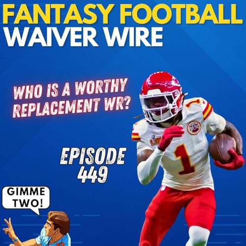 Fantasy Football Waiver Wire: Week 2 | September 9th, 2025