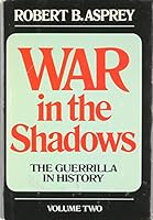 War in the Shadows the Guerrilla in History Vol II B000NPL7QI Book Cover