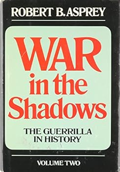 War in the Shadows the Guerrilla in History Vol II
