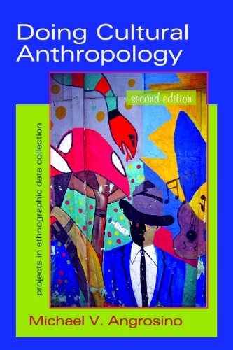 Doing Cultural Anthropology: Projects for Ethnographic Data Collection
