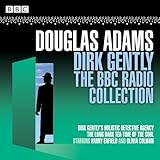 Dirk Gently: The BBC Radio Collection: Two BBC Radio Full-Cast Dramas