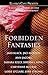 Forbidden Fantasies (Ellora's Cave)