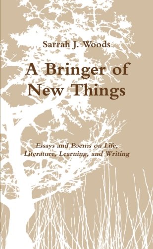 A Bringer of New Things