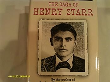 The Saga of Henry Starr (A Double D Western)