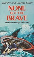 None But the Brave 0099373602 Book Cover