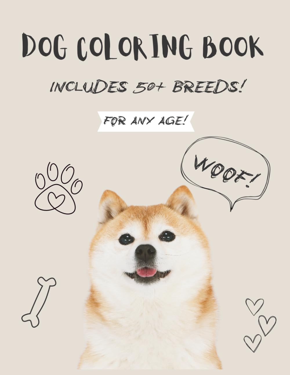 Dog Breed Coloring Book: 50+ Breeds Featured