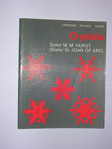 Crystals (Longman physics topics) view 2
