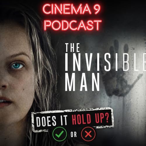 #269 The Invisible Man (2020) | April 28th, 2026