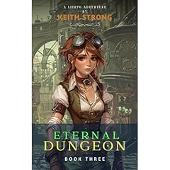 Eternal Dungeon - Book 3 Audiolibro Por Keith Strong arte de portada