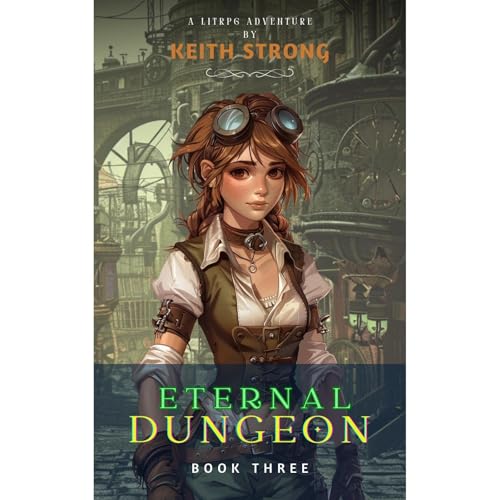 Eternal Dungeon - Book 3 Audiolibro Por Keith Strong arte de portada