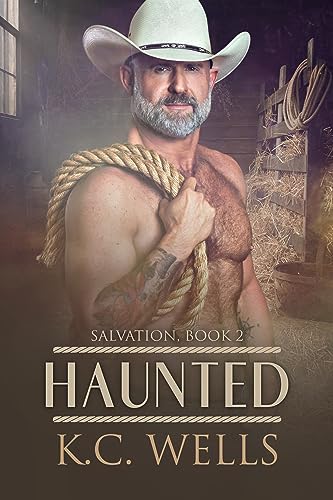 Haunted: A hurt comfort, self-discovery, bi-awakening romance (Salvation Book 2)