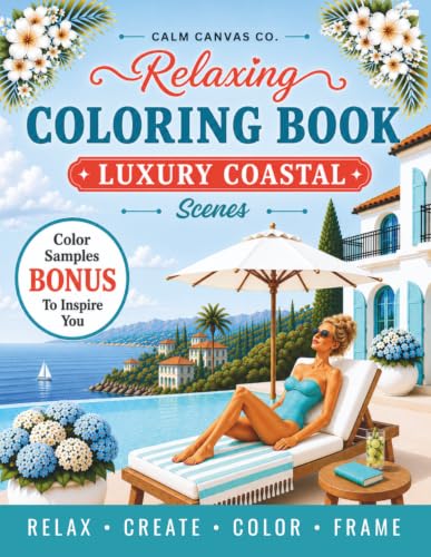 Relaxing Coloring Book with Luxury Coastal Scenes: Adult Coloring Book with 30 Color Samples to inspire you | Mediterranean Coastal Living | Relax, ... | Gifts for All Ages, Seniors & Beginners image 2