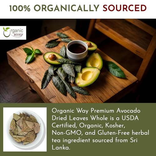 Organic Way Avocado Dried leaves Whole | Herbal Tea | European Wild-Harvest | USDA Certified - Non GMO & Gluten Free | Origin - Sri-Lanka (1/4 LBS - 4 Oz)