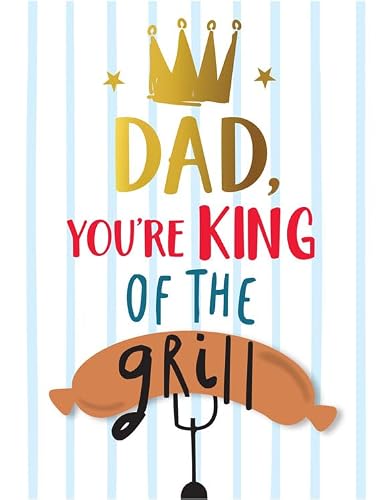Father's Day Card, Dad You're King of The Grill - 8 x 6 inches - Piccadilly Greetings