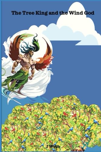 The Tree King and the Wind God