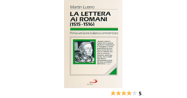 La lettera ai Romani (1515-1516) : Martin Lutero, Franco Buzzi ...
