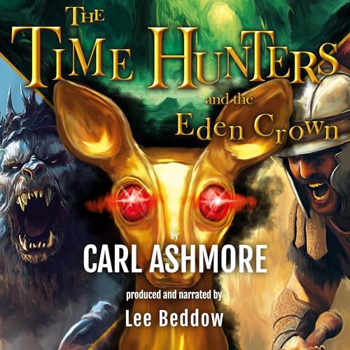 Page de couverture de The Time Hunters and the Eden Crown
