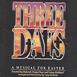 Three Days : A Musical for Easter (UK Import)