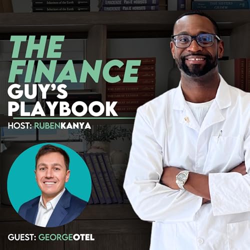 The Finance Guy’s Playbook: Creative Financing, Deals, SBA Loans, and Strategically Unlocking Capital with George Otel - Episode #343 Podcast Por arte de portada