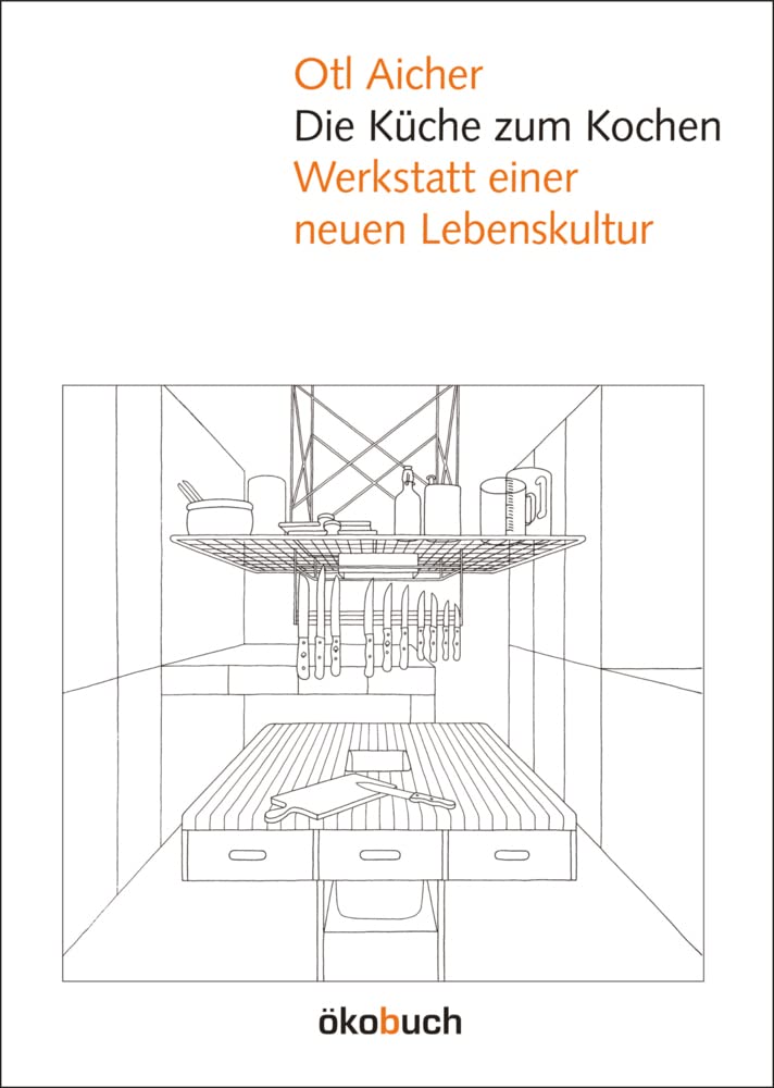 Die Küche zum Kochen guide pour réinventer l'aménagement de votre maison