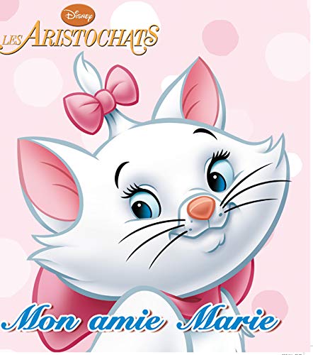 Les Aristochats : Mon amie Marie