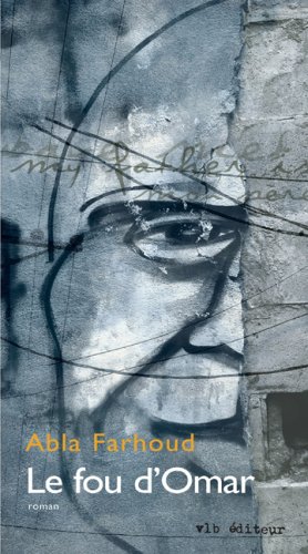 Le fou d'Omar Farhoud, Abla
