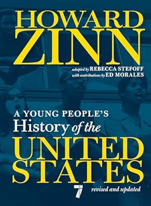 A Young People's History of the United States: Revised and Updated (For Young People Series)