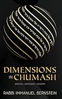 Dimensions in Chumash Volume 2, Vayikra, Bamidbar, Devarim 1957579366 Book Cover