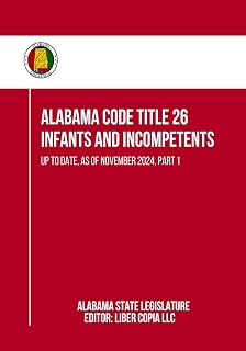 Alabama Code Title 27 - Insurance: Up to Date, as of November 2024, Part 1