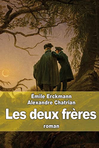 Les deux frères [French] 1508511691 Book Cover