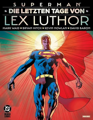 Superman: Die letzten Tage von Lex Luthor
