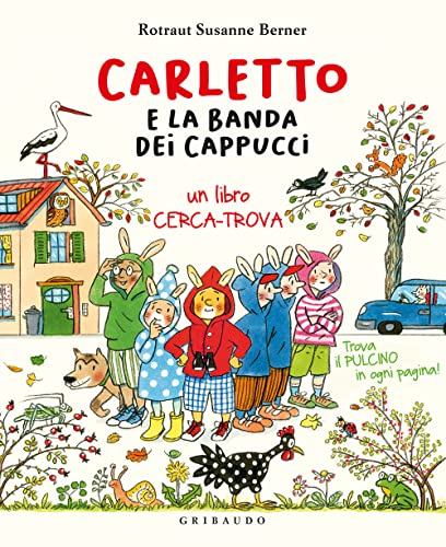 Carletto E La Banda Dei Cappucci