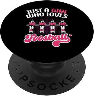 Cute Just A Girl Who Loves Foosball Women Table Soccer Fan PopSockets Swappable PopGrip