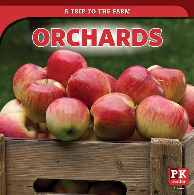 Orchards (Trip to the Farm)