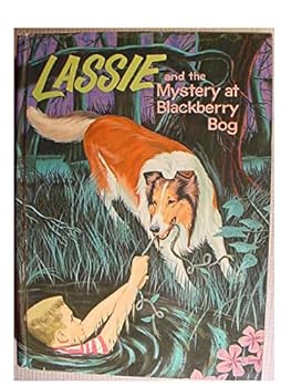 Lassie and the Mystery at Blackberry Bog