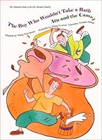 The Illustrated Sutra of the One Hundred Parables (Vol. 15), The Boy Who Wouldn't Take a Bath, Atu and the Camel 9575438930 Book Cover