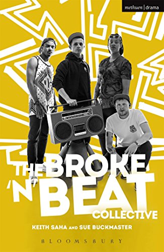 Broke 'n' Beat Collective, The (Modern Plays)
