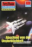  Perry Rhodan 1597: Abschied von der Unsterblichkeit: Perry Rhodan-Zyklus \