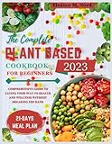 ikea nordby bank gebraucht  The Complete Plant-Based Diet Cookbook for Beginners 2023: Comprehensive guide to eating your way to health and wellness without breaking the bank