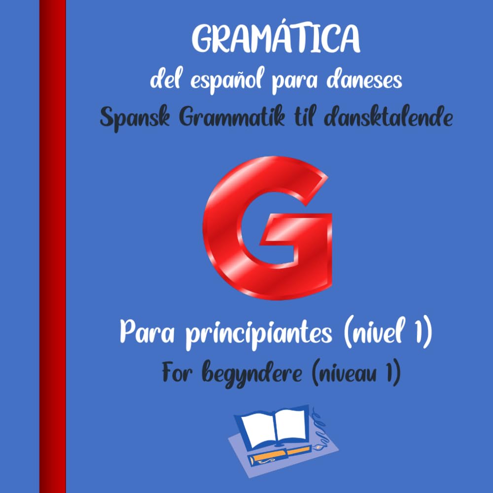 Aprendiendo español para daneses: Gramática para principiantes (nivel 1)