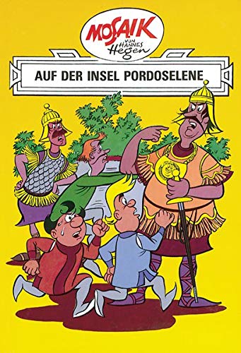 Mosaik von Hannes Hegen: Auf der Insel Pordoselene (Mosaik von Hannes Hegen - Ritter-Runkel-Serie, B Mosaik von Hannes Hegen: Auf der Insel Pordoselene (Mosaik von Hannes Hegen - Ritter-Runkel-Serie, B
