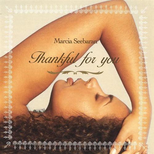 Thankful for You [Audio CD] Marcia Seebaran