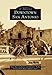 Downtown San Antonio (Images of America)