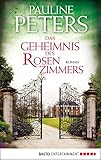 Cover zum Buch Das Geheimnis des Rosenzimmers