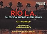 RIO LA: Tales from the Los Angeles River