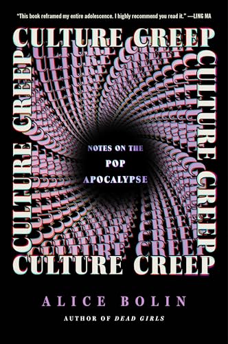 Cover of Culture Creep: Notes on the Pop Apocalypse