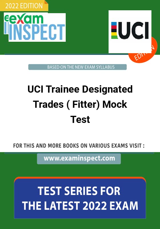 UCI Trainee Designated Trades ( Fitter) Mock Test-Hindi Medium [Paperback] examinspect