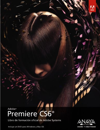 Premiere CS6 (Spanish Edition)