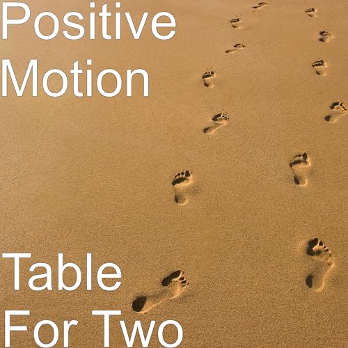 Positive Motion